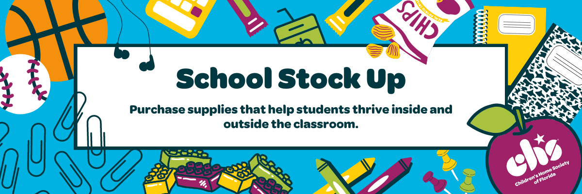 School Stock Up - Purchase Supplies that help students thrive inside and outside the classroom